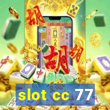 slot cc 77